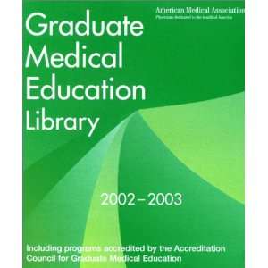  Graduate Medical Education Library 2002 2003 