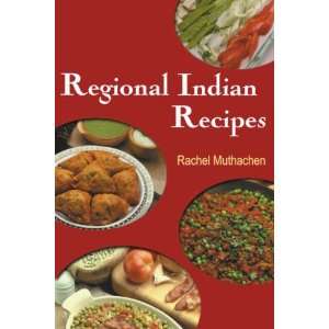  Regional Indian Recipes (9788172240356) Rachel Muthachen 
