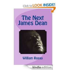 The Next James Dean William Russo  Kindle Store