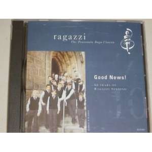  Good News 10 Years of Ragazzi Singing Music
