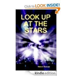 Look Up At The Stars Melvin C. Duncan  Kindle Store