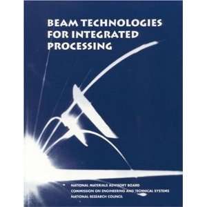  Beam Technologies for Integrated Processing (9780309046350 
