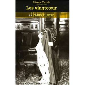  Les Vingtcoeur, Tome 1  Paris Ouest (9782755400762 