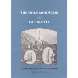  The Holy Mountain of La Salette Archbp William B 