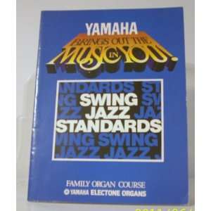  Yamaha Brings Out the Music in You .swing Jazz Standards 