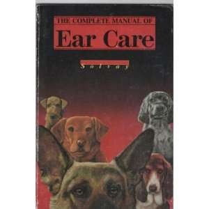  The Complete Manual of Ear Care Solvay Veterinary Books