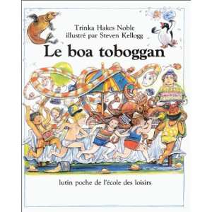 com Noble/Boa Toboggan (French Edition) (9782211017763) Trinka Hakes 