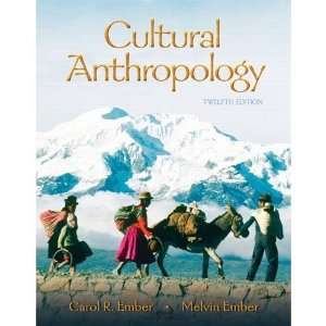Cultural Anthropology 12th Edition (Book Only)