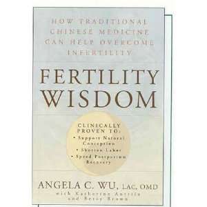   Chinese Medicine Can Help Overcome Infertility  N/A  Books
