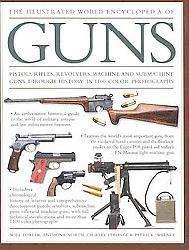 The Illustrated World Encyclopedia of Guns (Hardcover)  Overstock