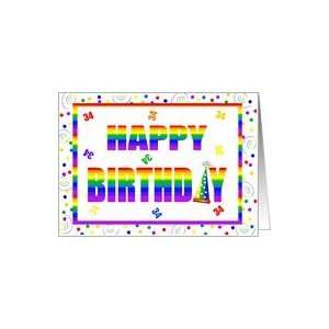   Year Old Happy Birthday Rainbow With Hat & Confetti Card: Toys & Games