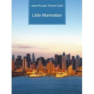  Little Manhattan Ronald Cohn Jesse Russell Books