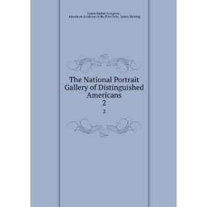  The National Portrait Gallery of Distinguished Americans 