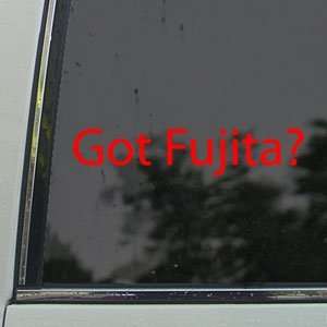  Got Fujita? Red Decal Scott Saints Football Car Red 