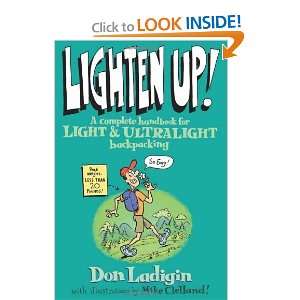   Ultralight Backpacking (Falcon Guide) [Paperback]: Don Ladigin: Books