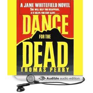  Dance for the Dead (Audible Audio Edition) Thomas Perry, Joyce 