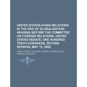   Foreign Relations, United States Senate (9781234105341): United States