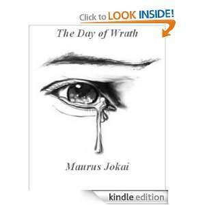 The Day of Wrath Maurus Jokai  Kindle Store