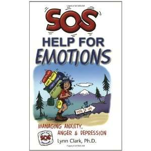  SOS Help for Emotions: Managing Anxiety, Anger, and 