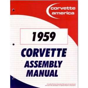    1959 CHEVROLET CORVETTE Assembly Manual Book Rebuild: Automotive