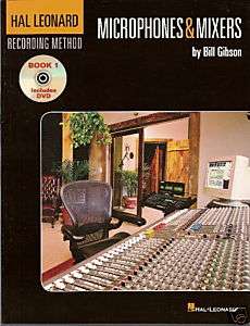RECORDING METHOD Book/DVD One MICROPHONES/MIXERS Learn  