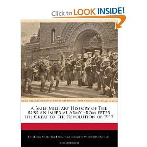  A Brief Military History of The Russian Imperial Army From 