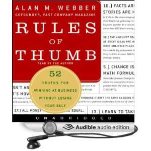 Rules of Thumb 52 Truths for Winning at Business Without Losing Your 
