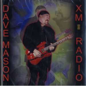  XM Radio   Sealed Dave Mason Music