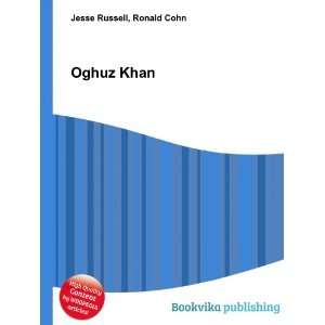  Oghuz Khan Ronald Cohn Jesse Russell Books