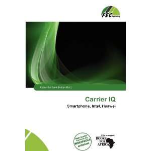  Carrier IQ (9786200487902) Columba Sara Evelyn Books