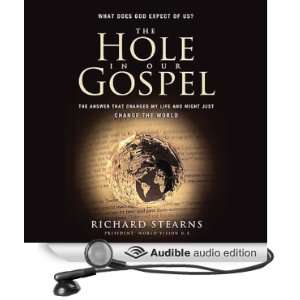  The Hole in Our Gospel What Does God Expect of Us 