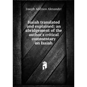  critical commentary on Isaiah Joseph Addison Alexander Books