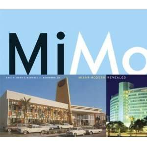  MiMo Miami Modern Revealed  Author  Books