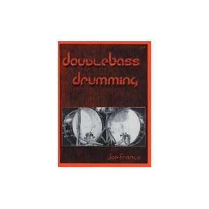  Double Bass Drumming   Joe Franco Musical Instruments