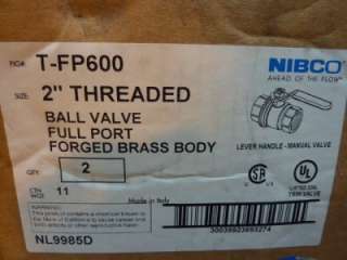 NEW Nibco 2 Threaded Ball Valve T FP600 #22229  