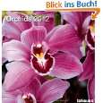 Orchids 2012 von Teneues Verlag ( Kalender   1. August 2011)