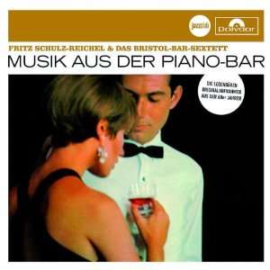 Musik aus der Piano Bar (Jazz Club) Fritz Schulz Reichel  