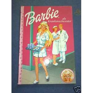 Barbie als Krankenschwester  Regina von Beckerath Bücher