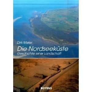    Geschichte einer Landschaft  Dirk Meier Bücher