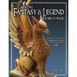 Carving Fantasy & Legend Figures in Wood: Patterns & Instructions for 