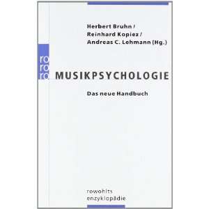 Musikpsychologie Das neue Handbuch  Herbert Bruhn 