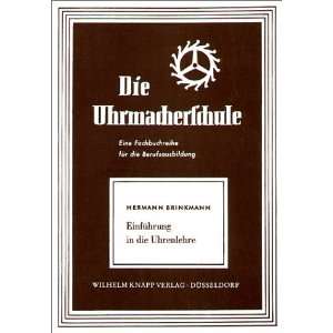   in die Uhrenlehre BD 2  Hermann Brinkmann Bücher