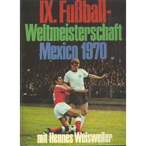 IX. Fußball Weltmeisterschaft Mexiko 1970, 256 Seiten 