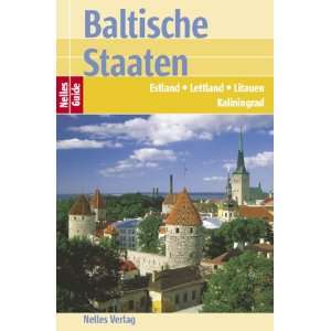 Nelles Guide Baltische Staaten (Reiseführer)   Estland, Lettland 