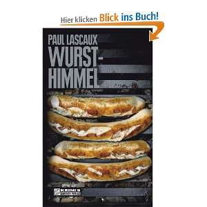 Wursthimmel. Müllers zweiter Fall  Paul Lascaux Bücher