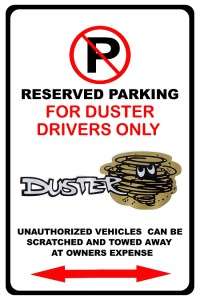 Plymouth Duster Muscle Car No Parking Sign NEW  