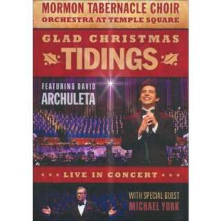 Mormon Tabernacle Choir/David Archuleta/Michael York Glad Christmas 