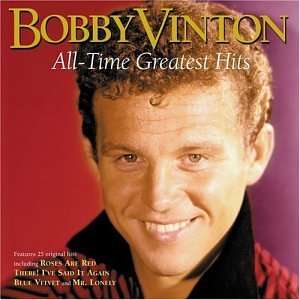 All Time Greatest Hits Bobby Vinton Music
