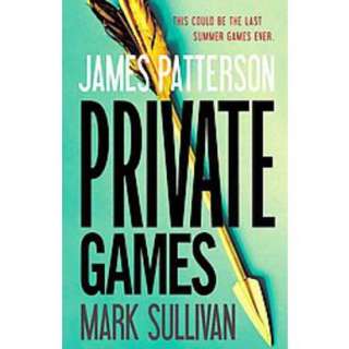 Private Games by James Patterson(Hardcover).Opens in a new window