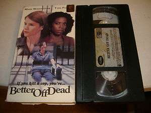 BETTER OFF DEAD MARE WINNINGHAM TYRA FERRELL UNRATED GOOD VHS 